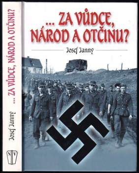 --za vůdce, národ a otčinu?