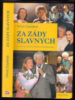 Za zády slavných : pohled do zákulisí českého showbyznysu