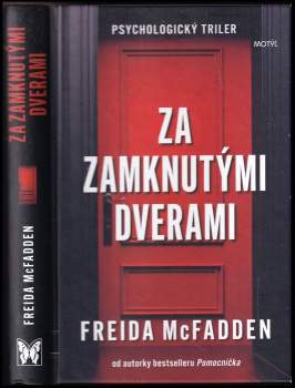 Freida McFadden: Za zamknutými dverami