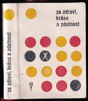 Za zdraví, krásu a zdatnost