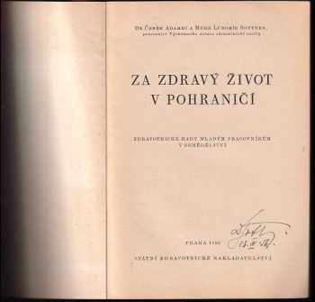 Čeněk Adamec: Za zdravý život v pohraničí