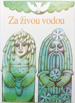 Za živou vodou