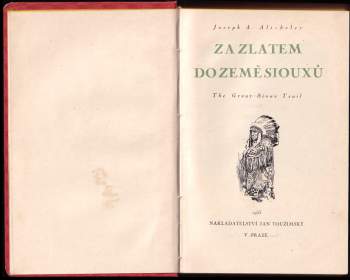 Joseph A Altsheler: Za zlatem do země Siouxů