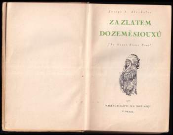 Joseph A Altsheler: Za zlatem do země Siouxů