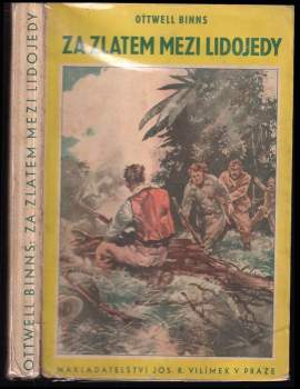 Ben Bolt: Za zlatem mezi lidojedy