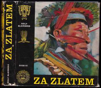 Rolf Blomberg: Za zlatem