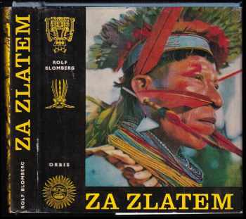 Rolf Blomberg: Za zlatem