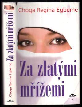 Za zlatými mřížemi