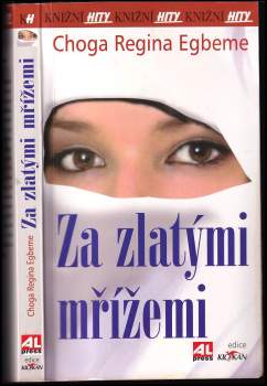 Za zlatými mřížemi