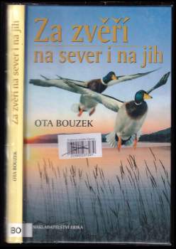 Za zvěří na sever i na jih