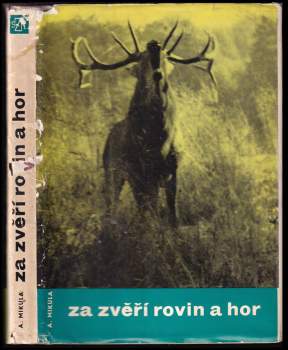 Za zvěří rovin a hor