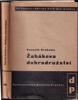 Kenneth Grahame: Žabákova dobrodružství