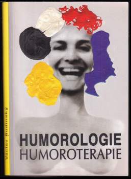 Zábavná humorologie a praktická humoroterapie