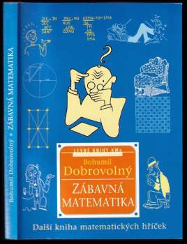 Bohumil Dobrovolný: Zábavná matematika
