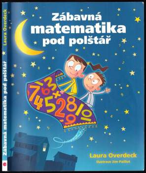 Laura Overdeck: Zábavná matematika pod polštář