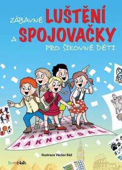 Zábavné luštění a spojovačky pro šikovné děti