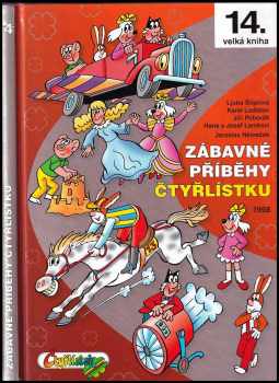 Ljuba Štíplová: Zábavné příběhy Čtyřlístku - 1998 - 14. kniha