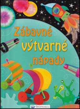Leonie Pratt: Zábavné výtvarné nápady