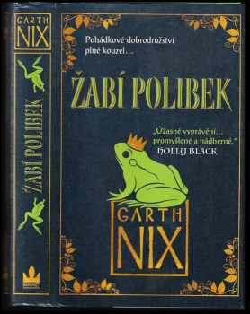 Garth Nix: Žabí polibek