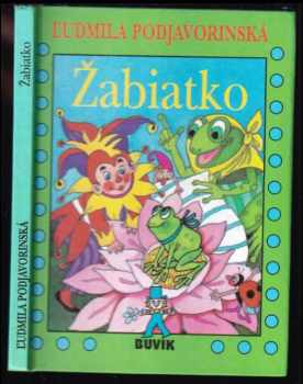 Ľudmila Podjavorinská: Žabiatko