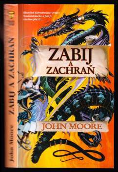 John Moore: Zabij a zachraň