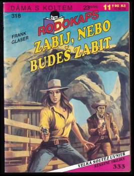 Zabij, nebo budeš zabit