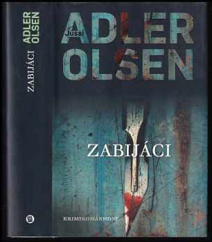 Jussi Adler-Olsen: Zabijáci