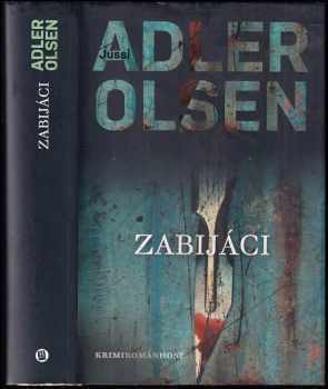 Jussi Adler-Olsen: Zabijáci