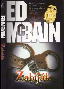 Zabiják : román z 87. revíru - Ed McBain (2017, BB art) - ID: 1974250