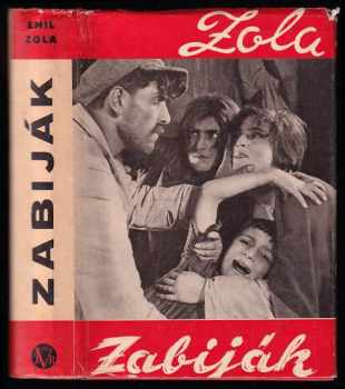 Zabiják - Émile Zola (1935, Jos. R. Vilímek) - ID: 690247