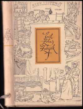 Zabiják - Émile Zola (1956, Státní nakladatelství krásné literatury, hudby a umění) - ID: 809430