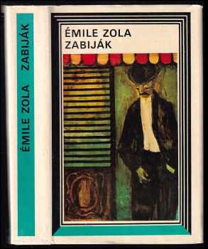 Zabiják - Émile Zola (1973, Mladá fronta) - ID: 811406