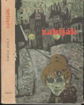 Émile Zola: Zabiják