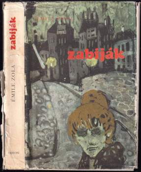 Émile Zola: Zabiják