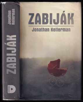 Jonathan Kellerman: Zabiják