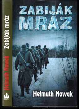 Helmuth Nowak: Zabiják mráz