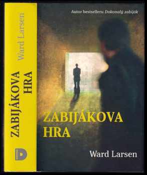 Ward Larsen: Zabijákova hra