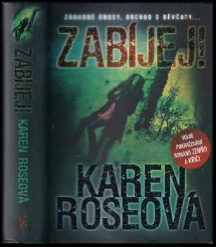 Zabíjej! - Karen Rose (2010, BB art) - ID: 832115