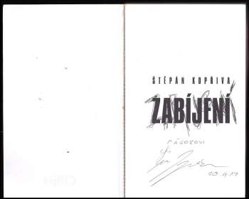 Štěpán Kopřiva: Zabíjení