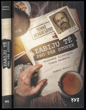 Zabiju tě pro pár stovek!