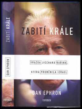 Dan Ephron: Zabití krále