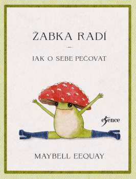 Žabka radí - jak o sebe pečovat