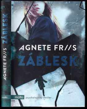 Záblesk - Agnete Friis (2017, Motto) - ID: 542034