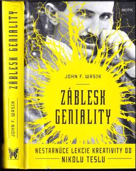 John F. Wasik: Záblesk geniality