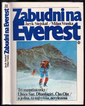 Milan Vranka: Zabudni na Everest