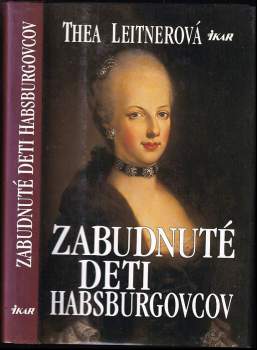 Zabudnuté deti Habsburgovcov