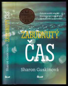 Zabudnutý čas - Sharon Guskin (2016, Ikar) - ID: 448914