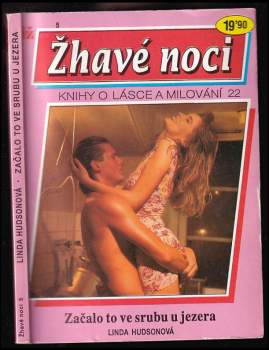 Začalo to ve srubu u jezera