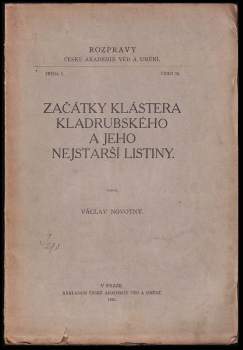 Začátky kláštera kladrubského a jeho nejstarší listiny