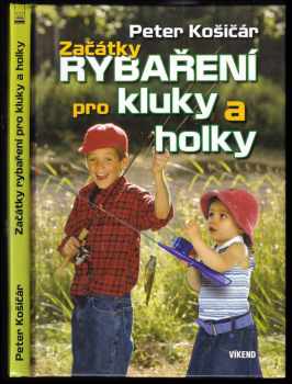 Začátky rybaření pro kluky a holky